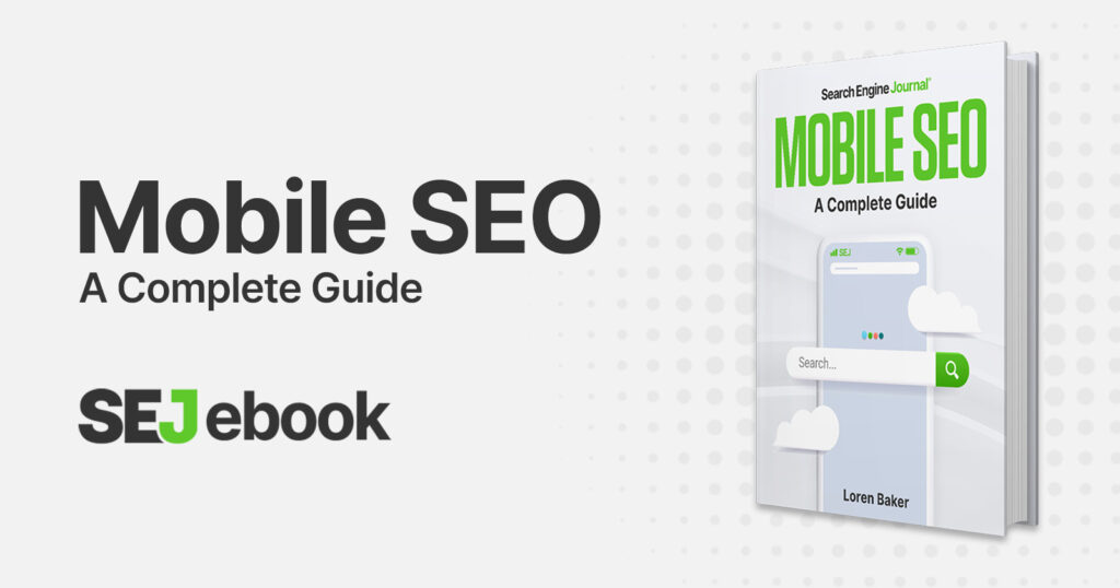 The Ultimate Guide to Mobile SEO