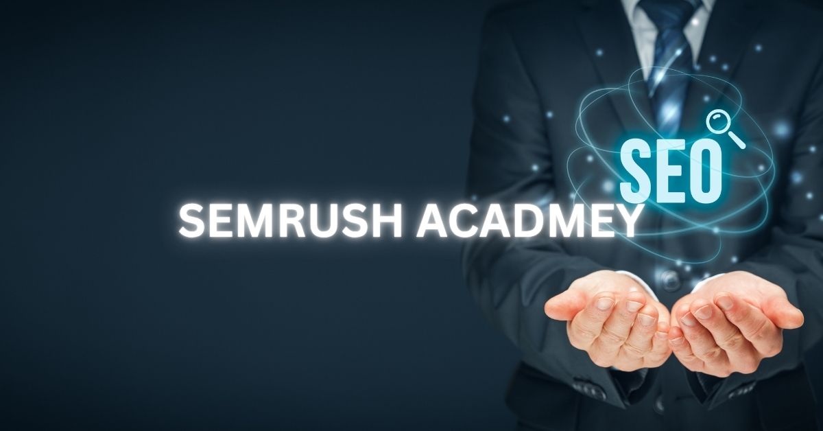 semrush academy
